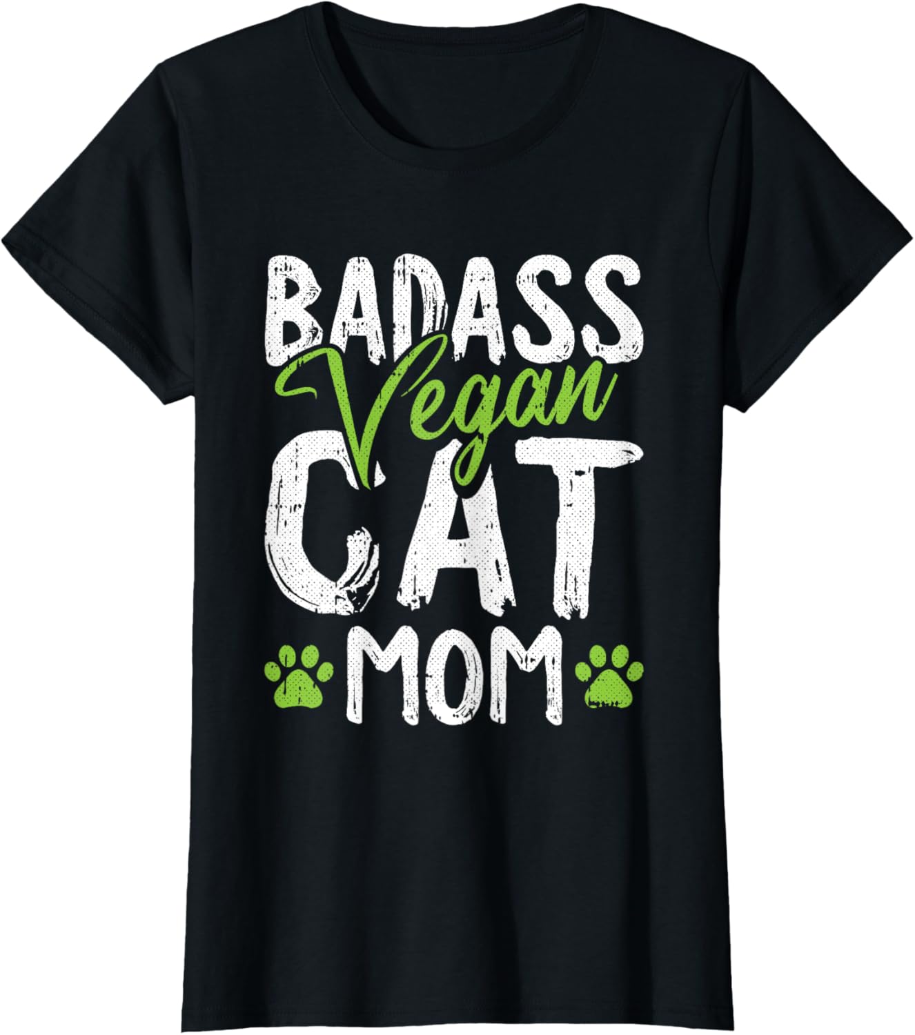 Vegan Cat Mom Mothers-Day Badass Mama Paw Print Kitten Lover T-Shirt