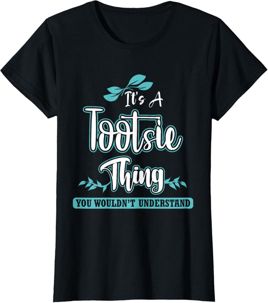 Funny Tootsie gift for Mom/Grandma on Mother’s Day Birthday T-Shirt