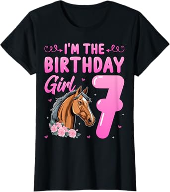 I'm The Birthday Girl 7 Years Old Horse Lover 7th Birthday T-Shirt