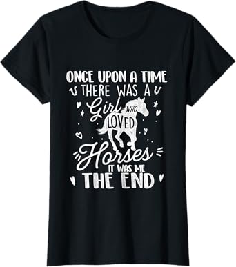 A Girl Who Loved Horses - Horse Lover Equestrian Horse Rider T-Shirt