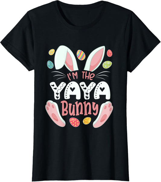 I'm The Yaya Bunny Matching Family Easter Eggs Hunting T-Shirt