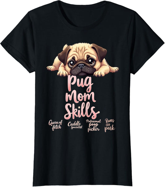 Funny Pug Mom Dog Pug Mama Humor Quote T-Shirt