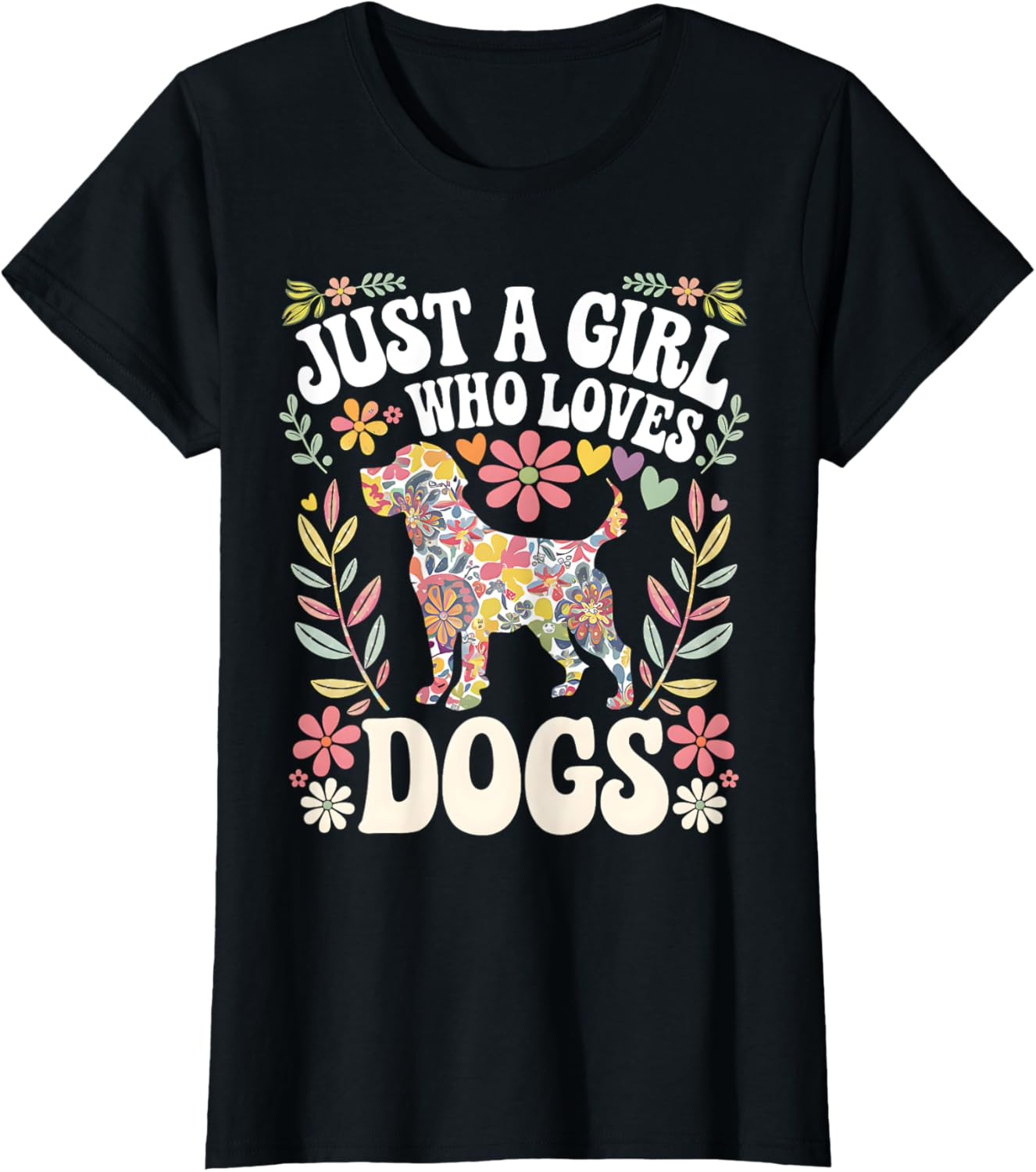 Dog Lover shirt Cute Just A Girl Who Loves Dogs Girls Women T-Shirt