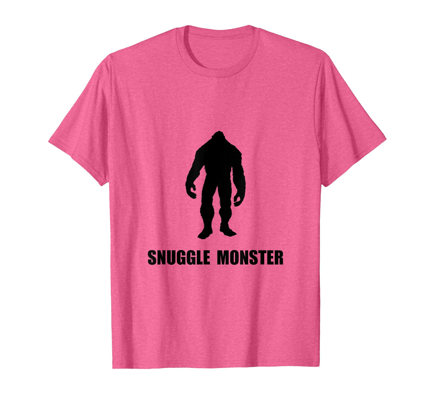 Snuggle Monster Bigfoot Funny T-Shirt T-Shirt