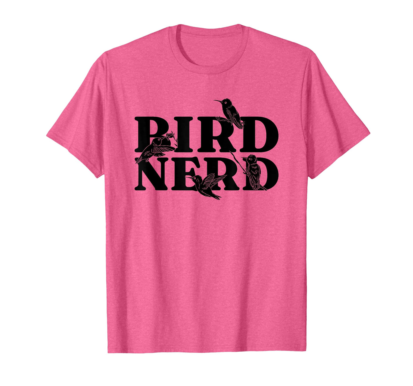 Birdwatching Hummingbird Birds Ornithology - Nest Bird Nerd T-Shirt