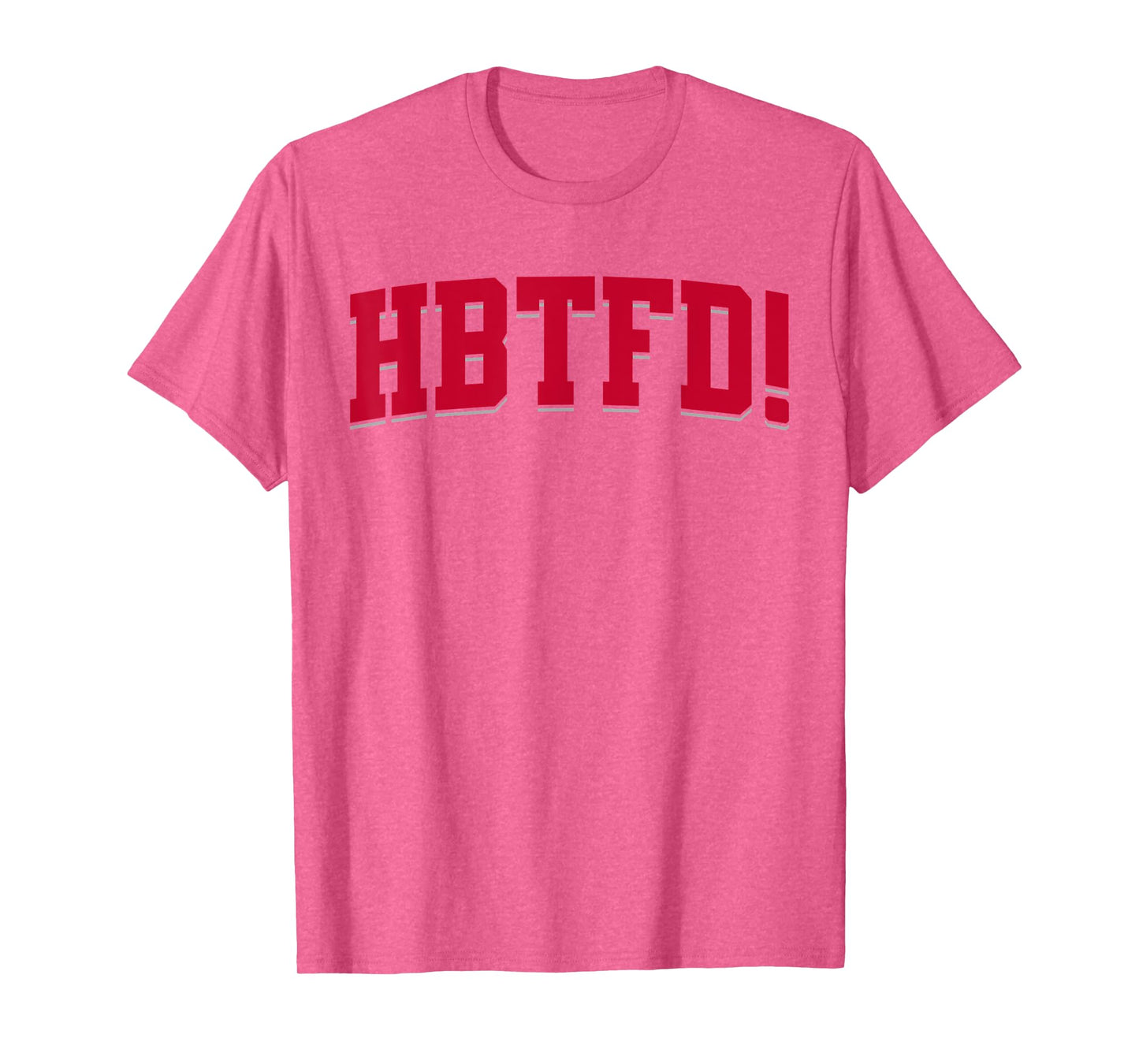 HBTFD! Football T-Shirt
