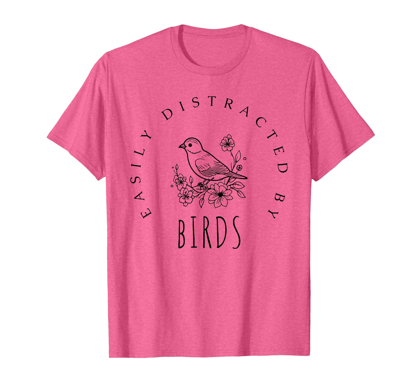 Easily Distracted By Birds T-Shirt
