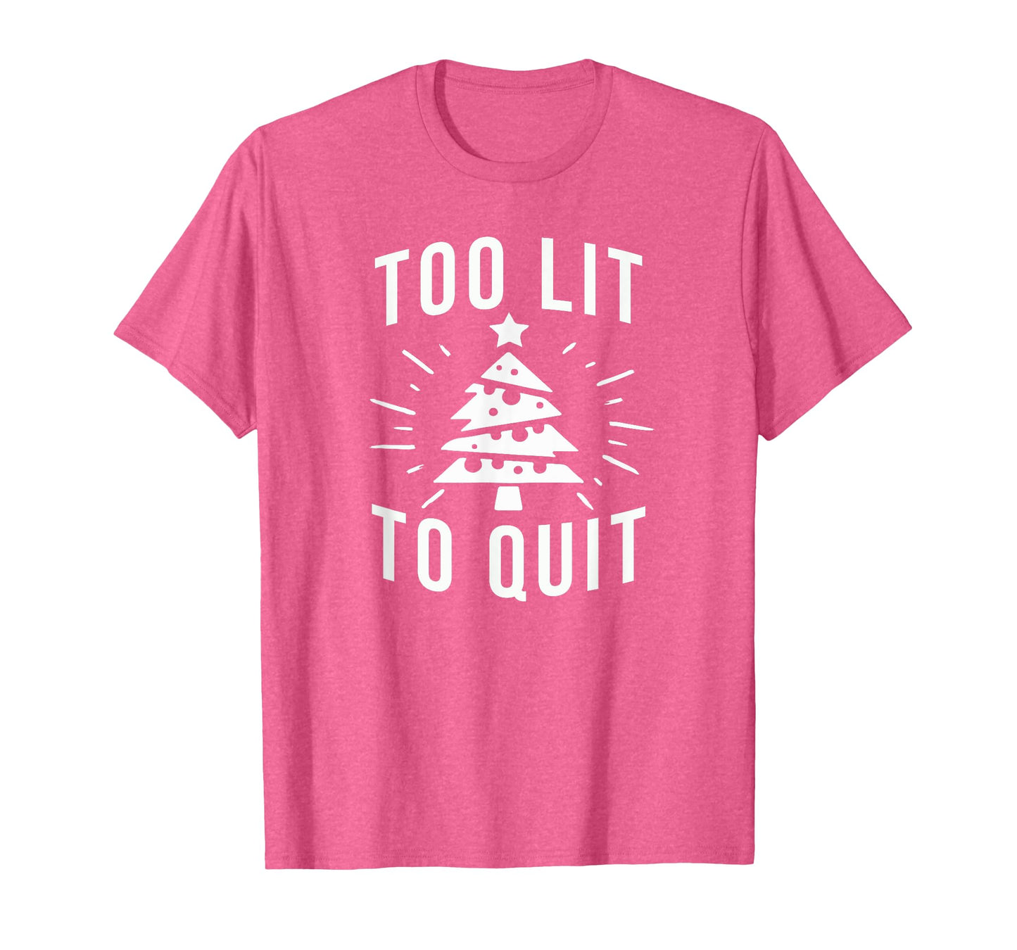 Too Lit to Quit | Funny Drinking Christmas Tree Lights T-Shirt