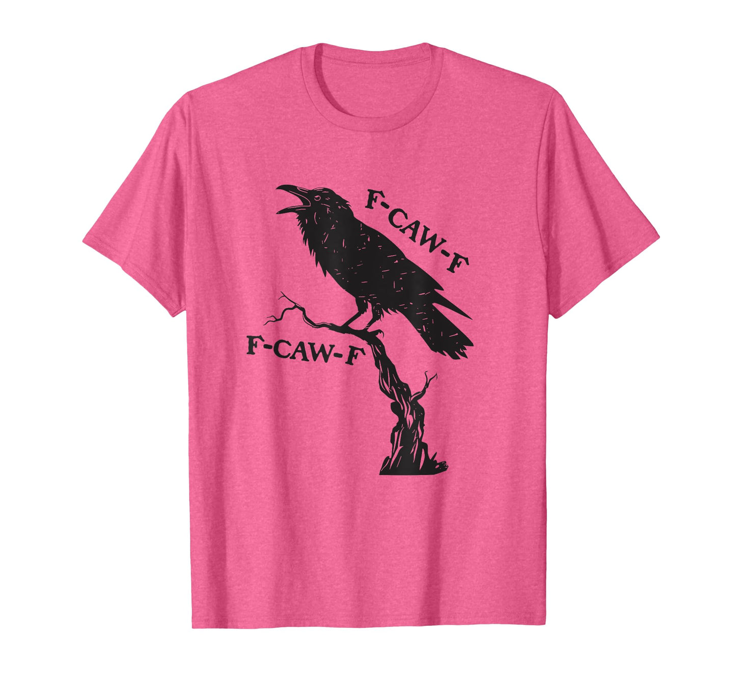 F-Caw-F Black Crow Pun Funny Bird Cawing Grunge T-Shirt