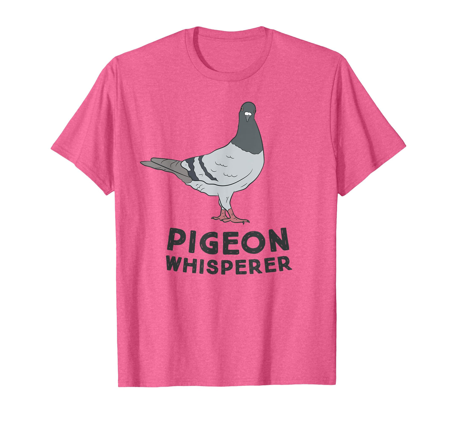 Pigeon Whisperer Cute Pigeon Lover Gift Pigeon Lover T-Shirt