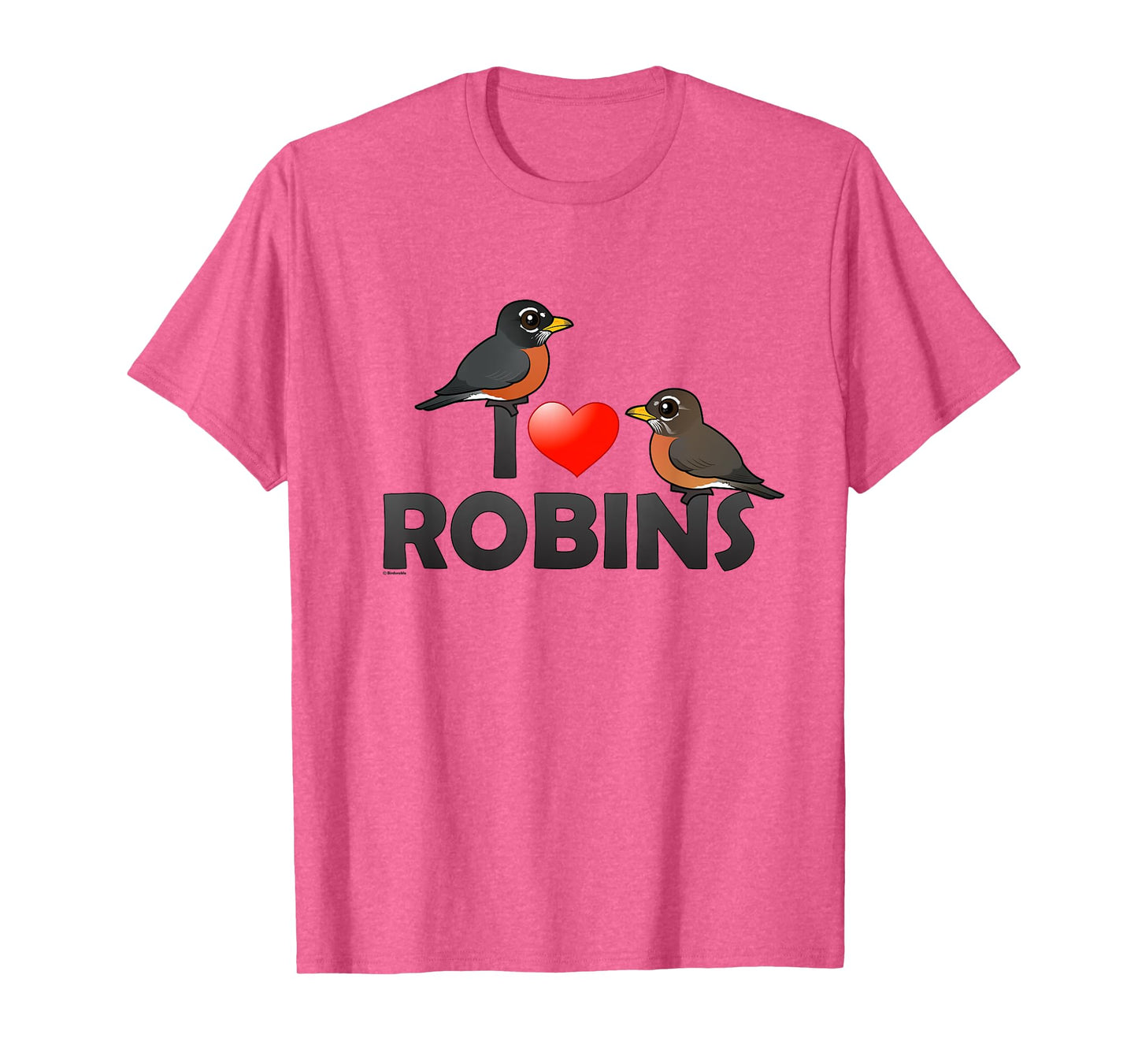 Cute I Love Robins Cartoon Bird T-Shirt