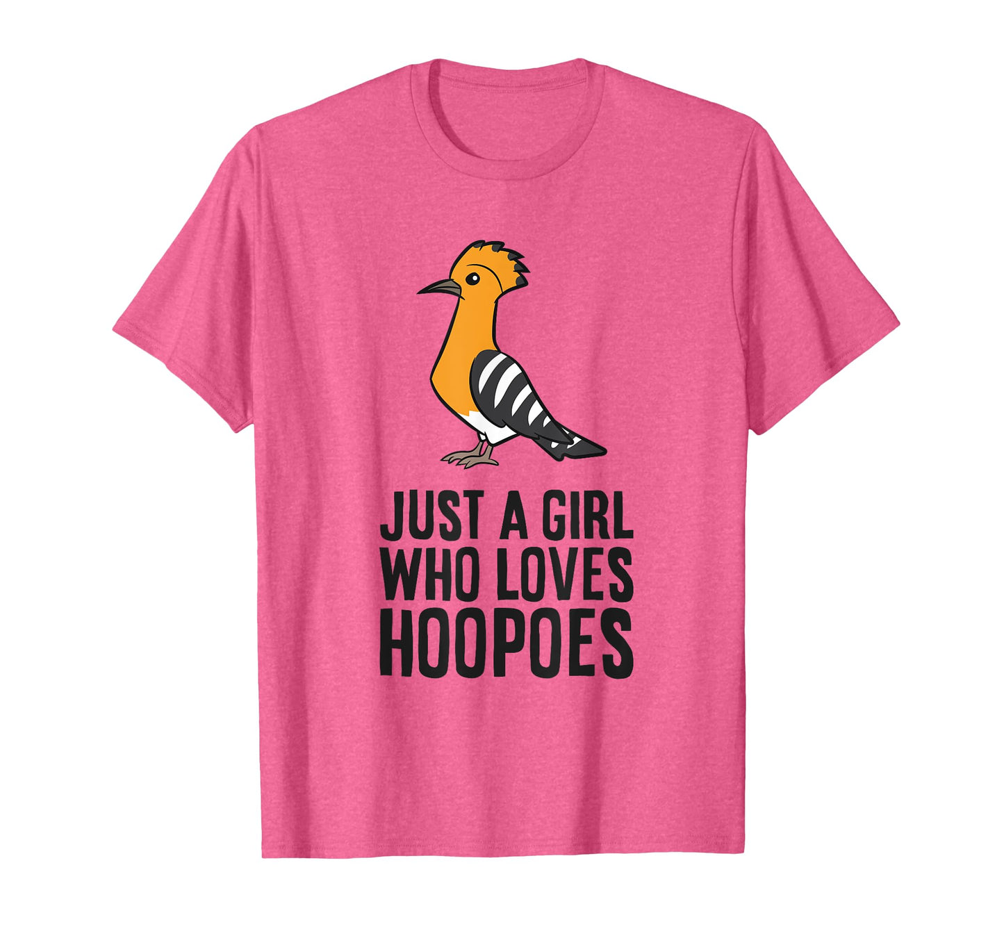 Eurasian Hoopoe Bird Just a Girl Who Loves Hoopoes T-Shirt