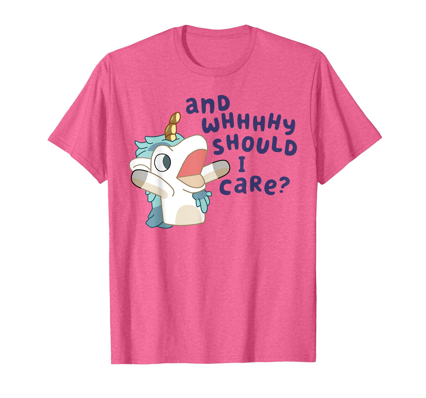 And Why Should I Care Funny Cute Unicorn Lovers Saying T-Shirt