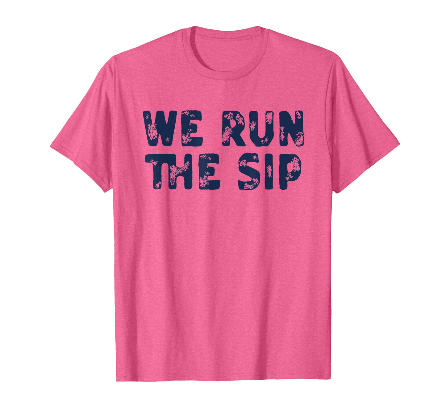 Mississippi We Run The Sip T-Shirt