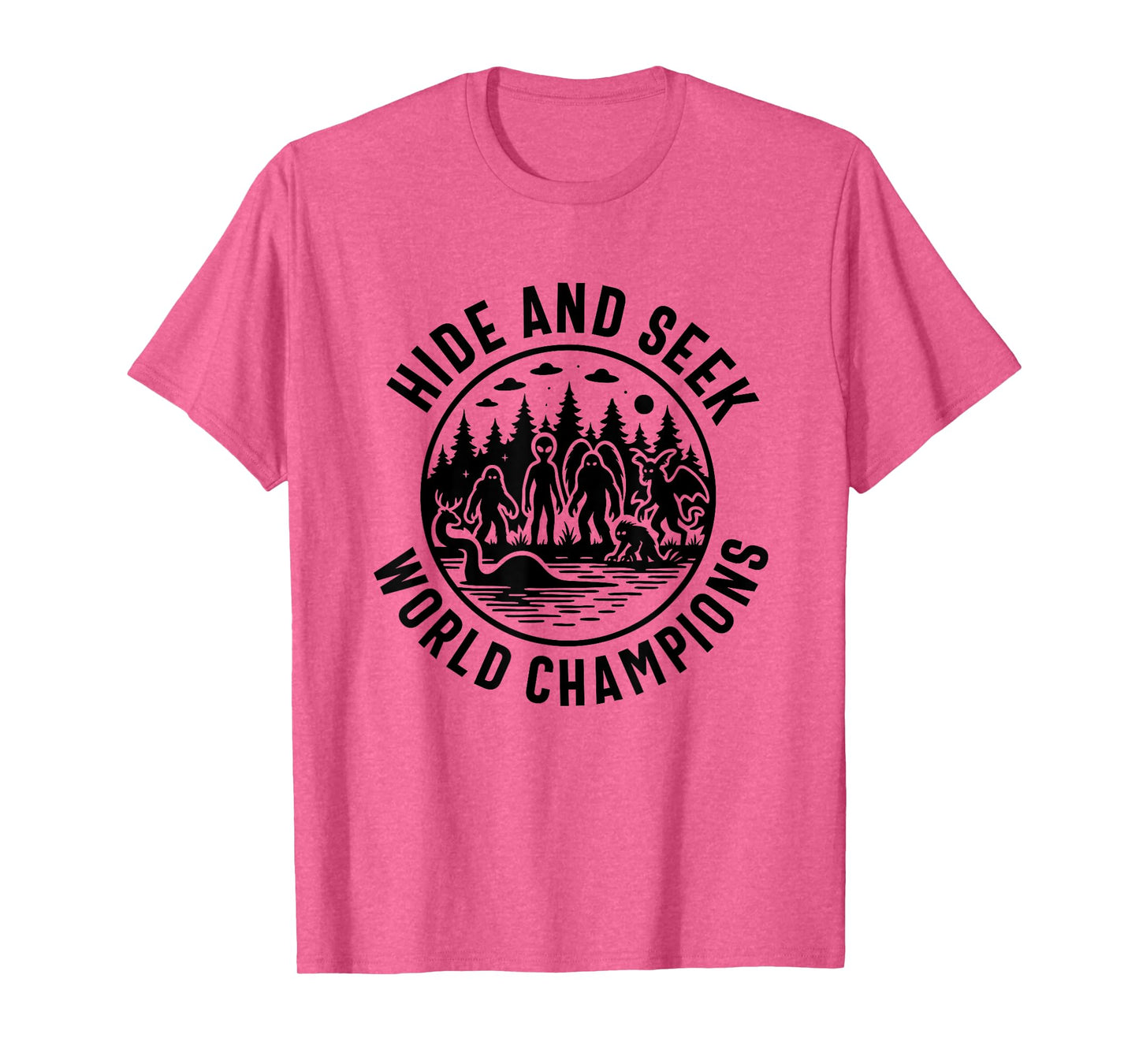 Bigfoot Loch Ness Monster Mothman Aliens hide and seek T-Shirt