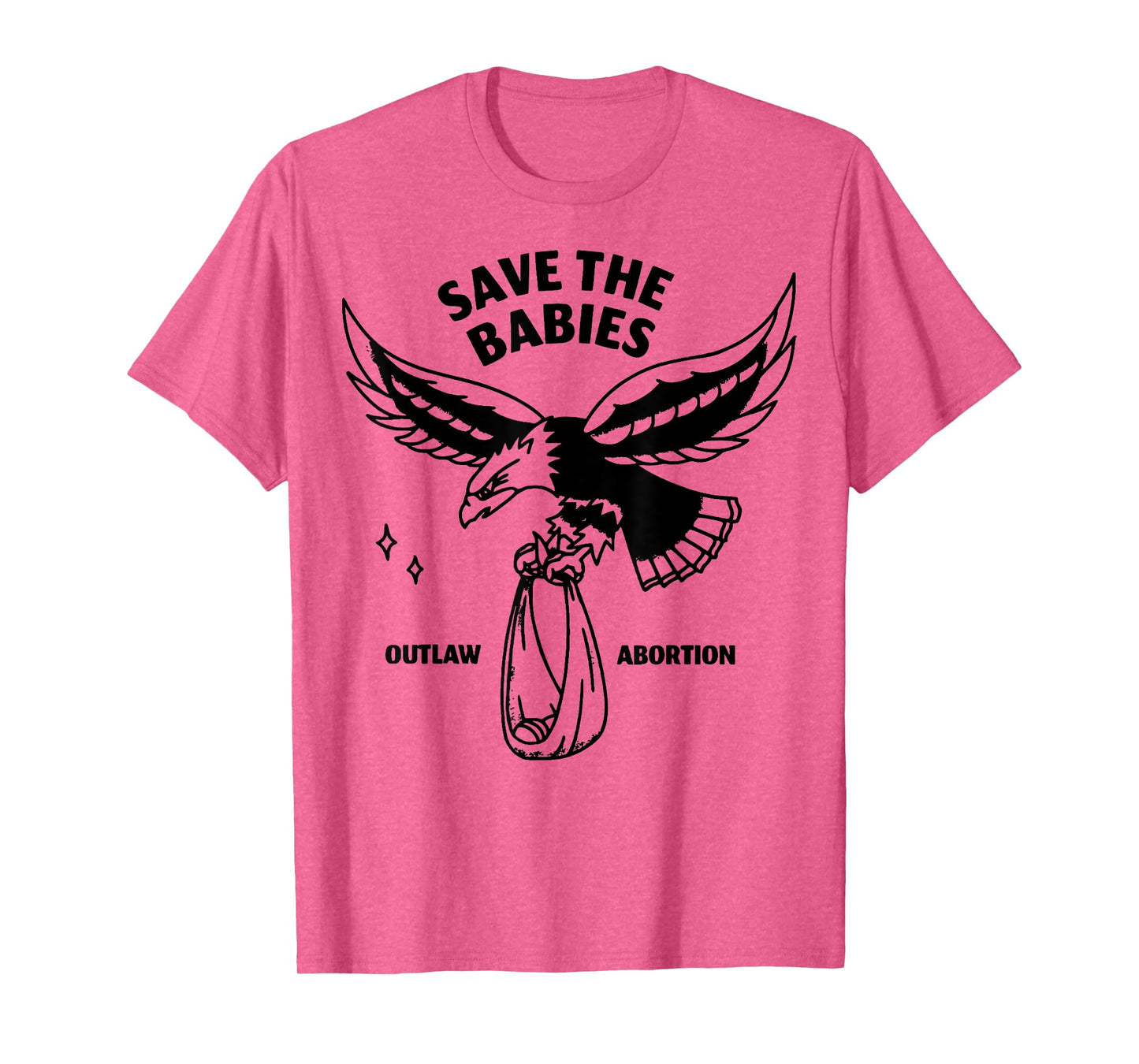 Save the Babies Eagle T-Shirt
