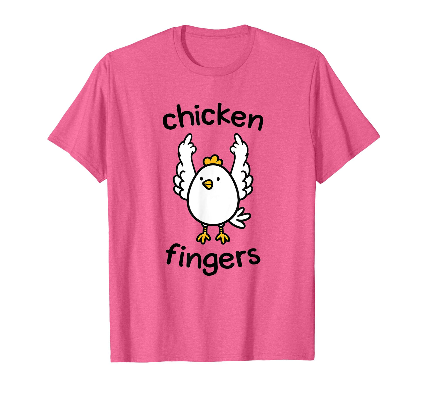 Chicken fingers - funny chicken flipping the bird T-Shirt