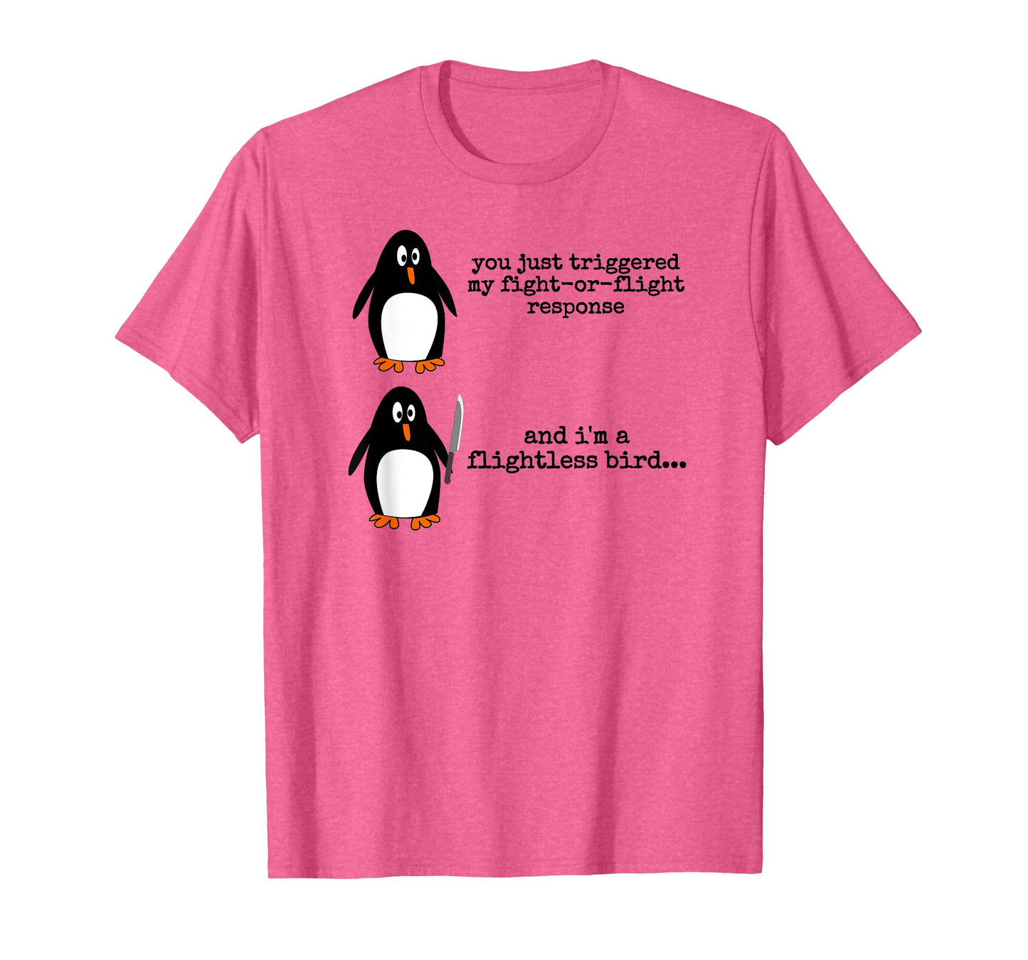 Penguin Fight Or Flight Meme Funny Nervous Flightless Bird T-Shirt