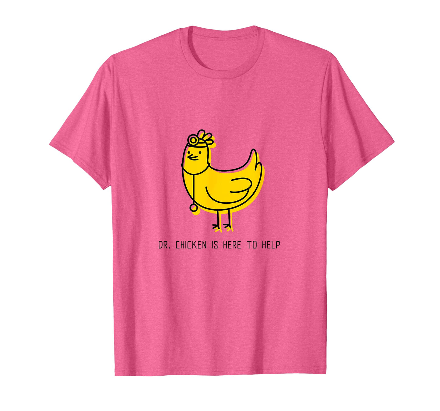 Doctor Chicken is Here to Help Print T-Shirt