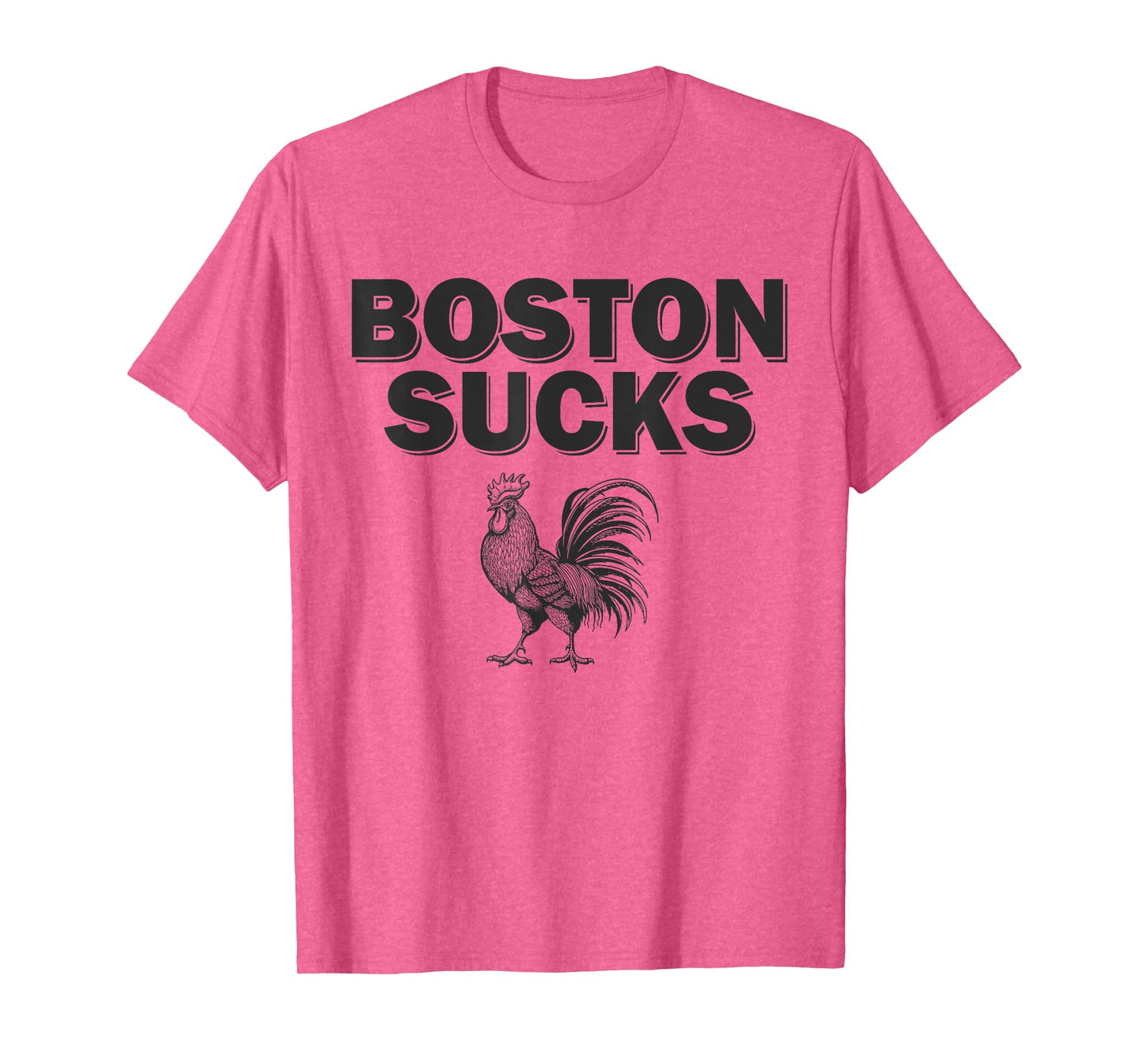 Boston Sucks Chicken Rooster T-Shirt