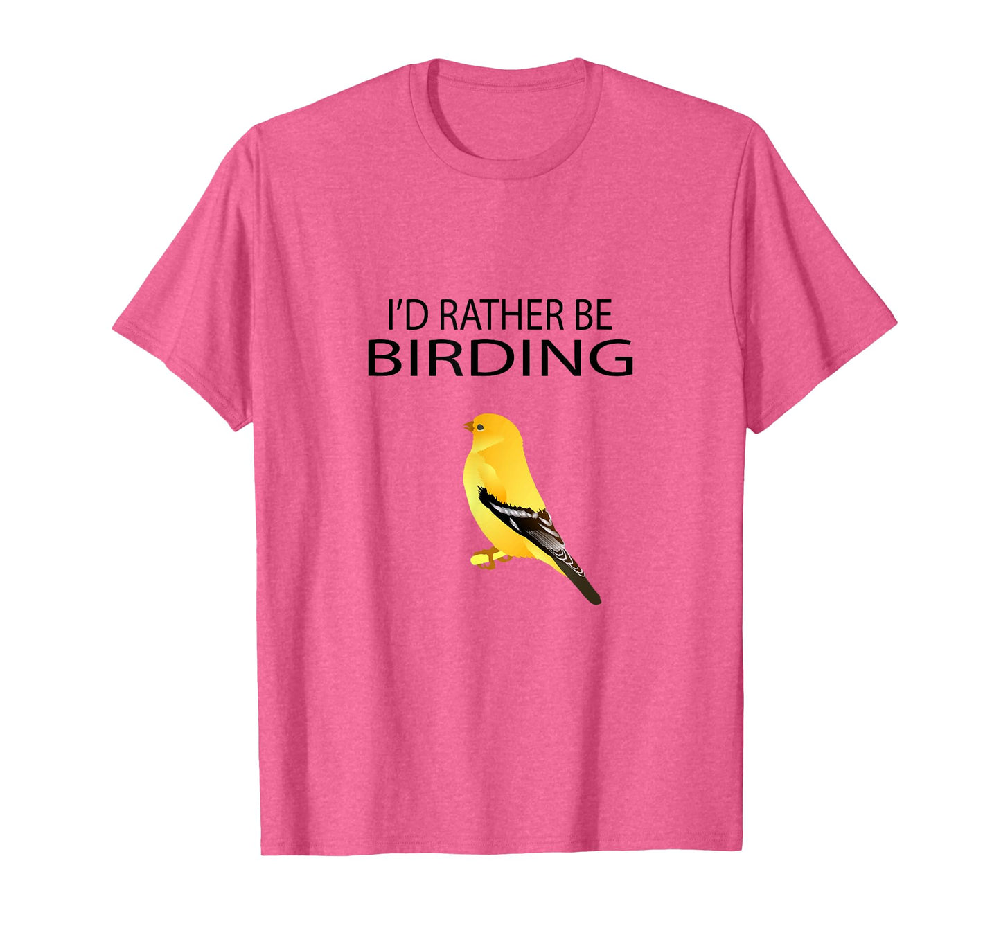 I'd Rather Be Birding T-shirt | Bird Watching apparel T-Shirt