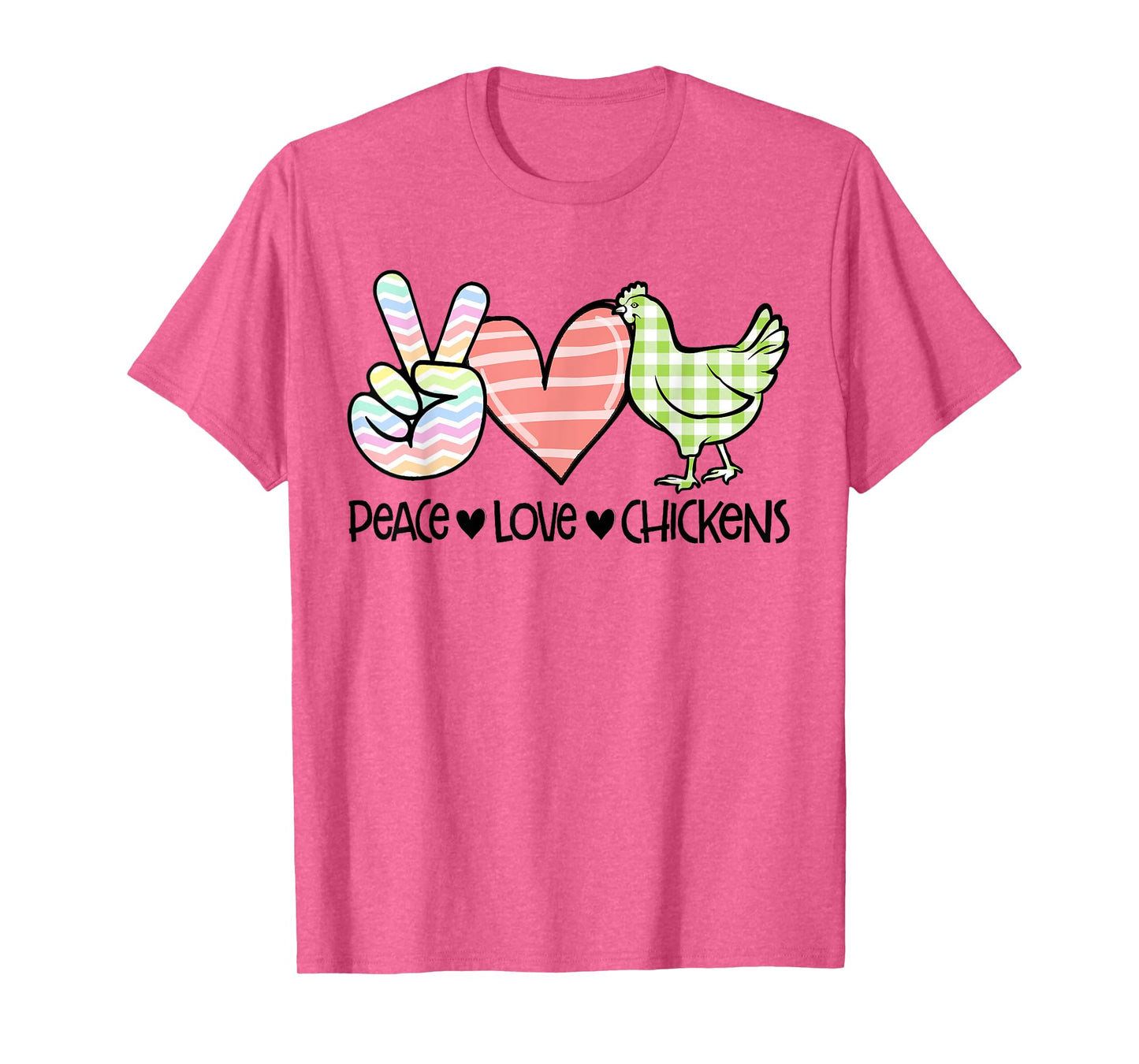 Peace Love Chickens Chicken Lover T-Shirt