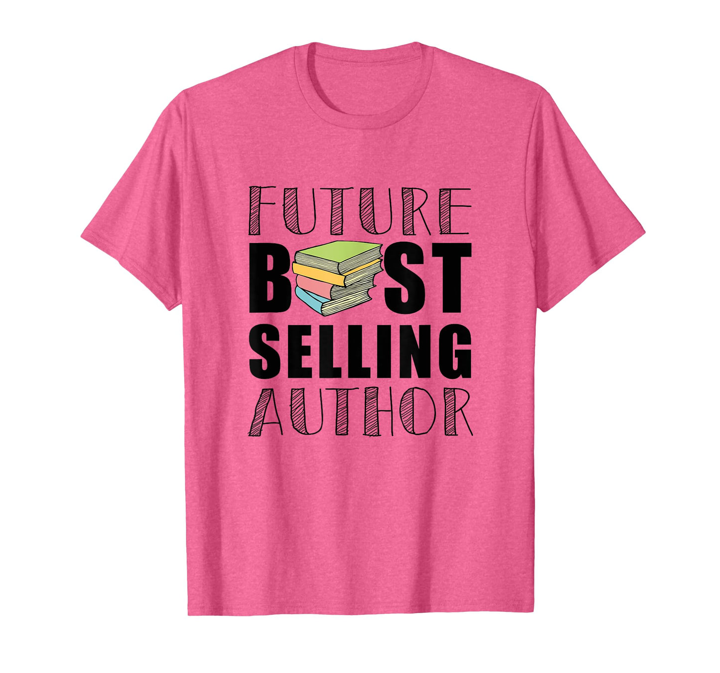 Future Best Selling Author | Funny book worm writer T-Shirt