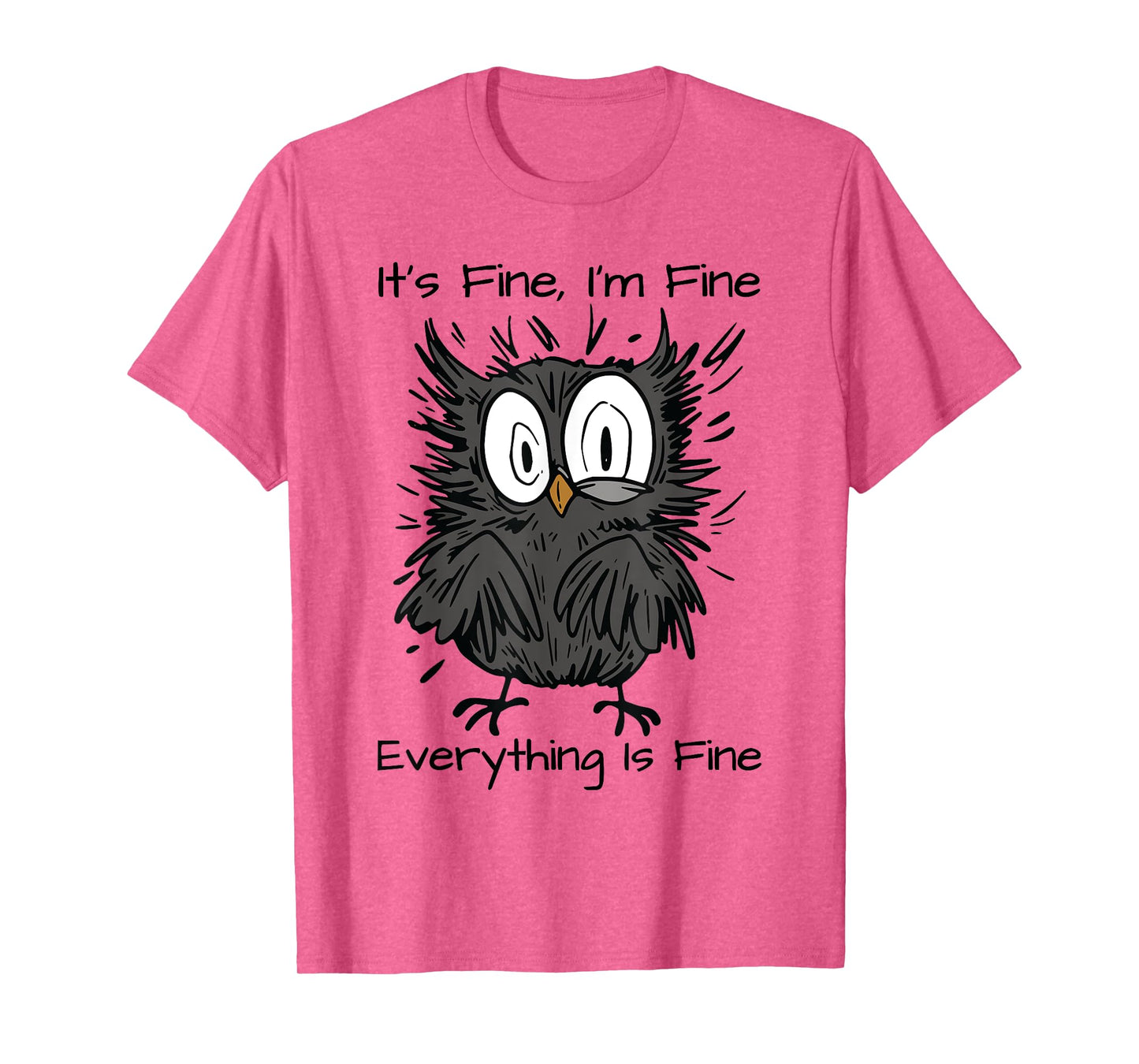 It's Fine I'm Fine Funny Owl Bird Lovers Unisex-Adults & Kids Humor Sarcastic Owl T-Shirt