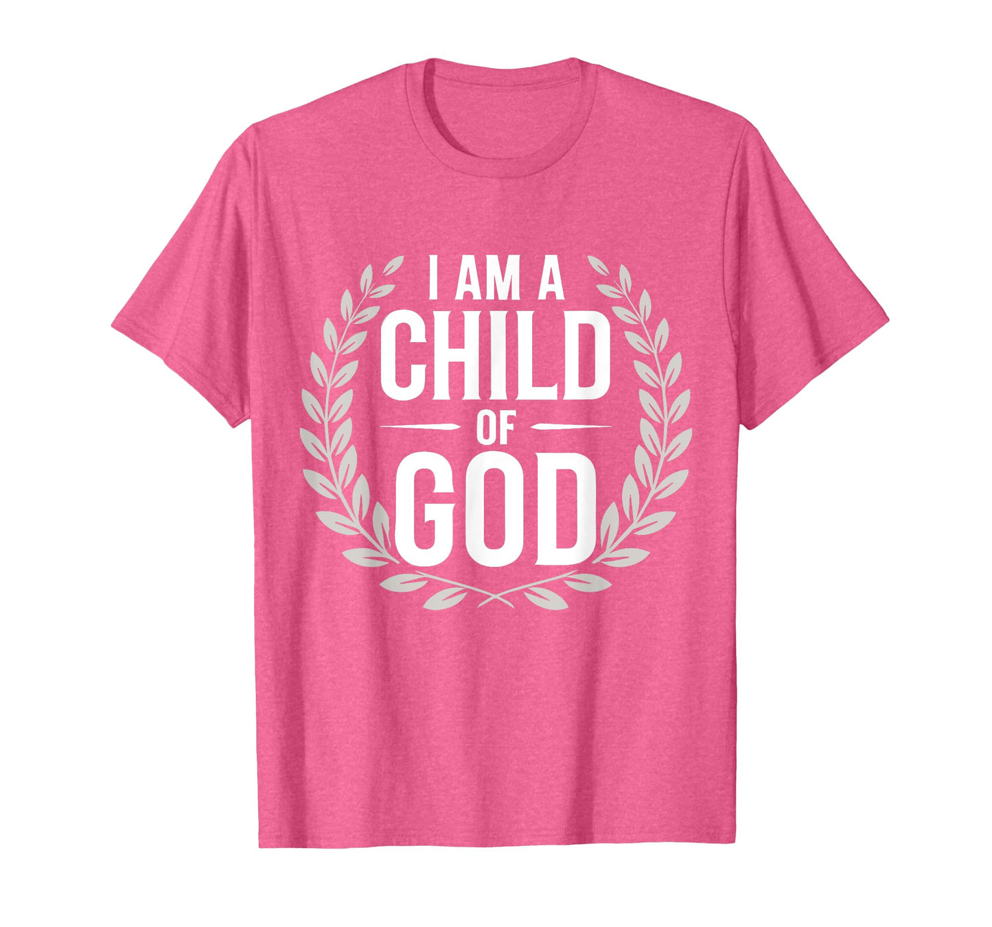 Cute I Am A Child of God Christian Toddler Teen Girl Faith T-Shirt