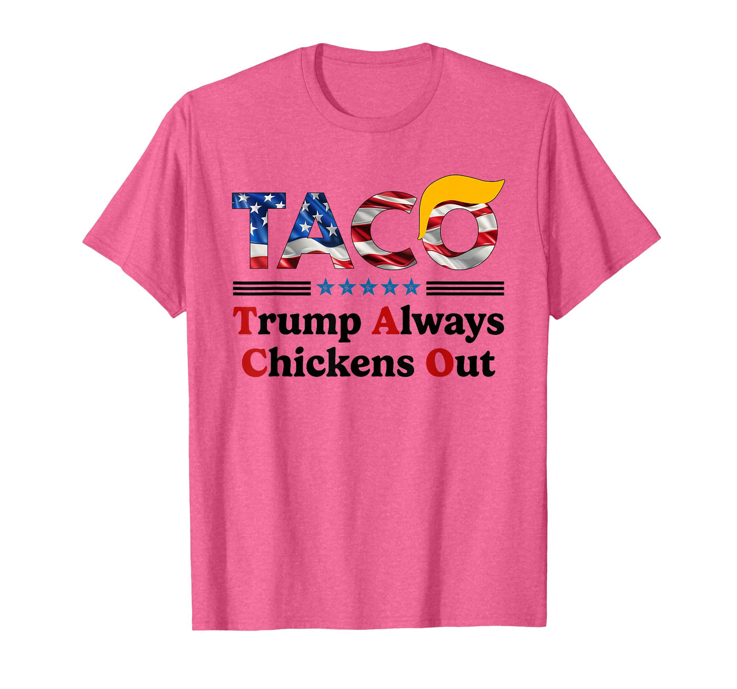 Trumps Always Chicken Out Taco America Vintage T-Shirt