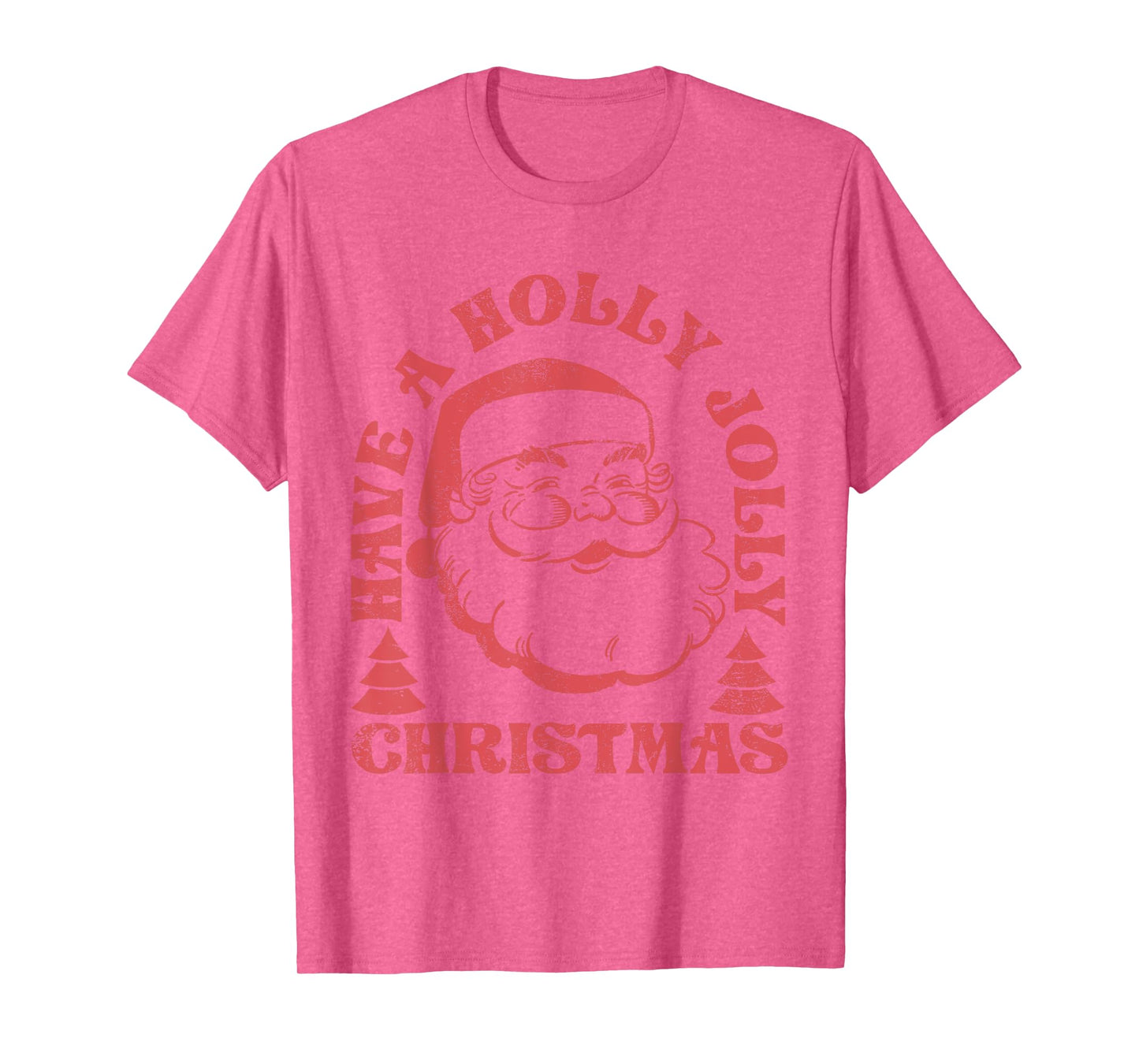 Have A Holly Xmas Jolly Santa Claus Christmas Pajama Family T-Shirt