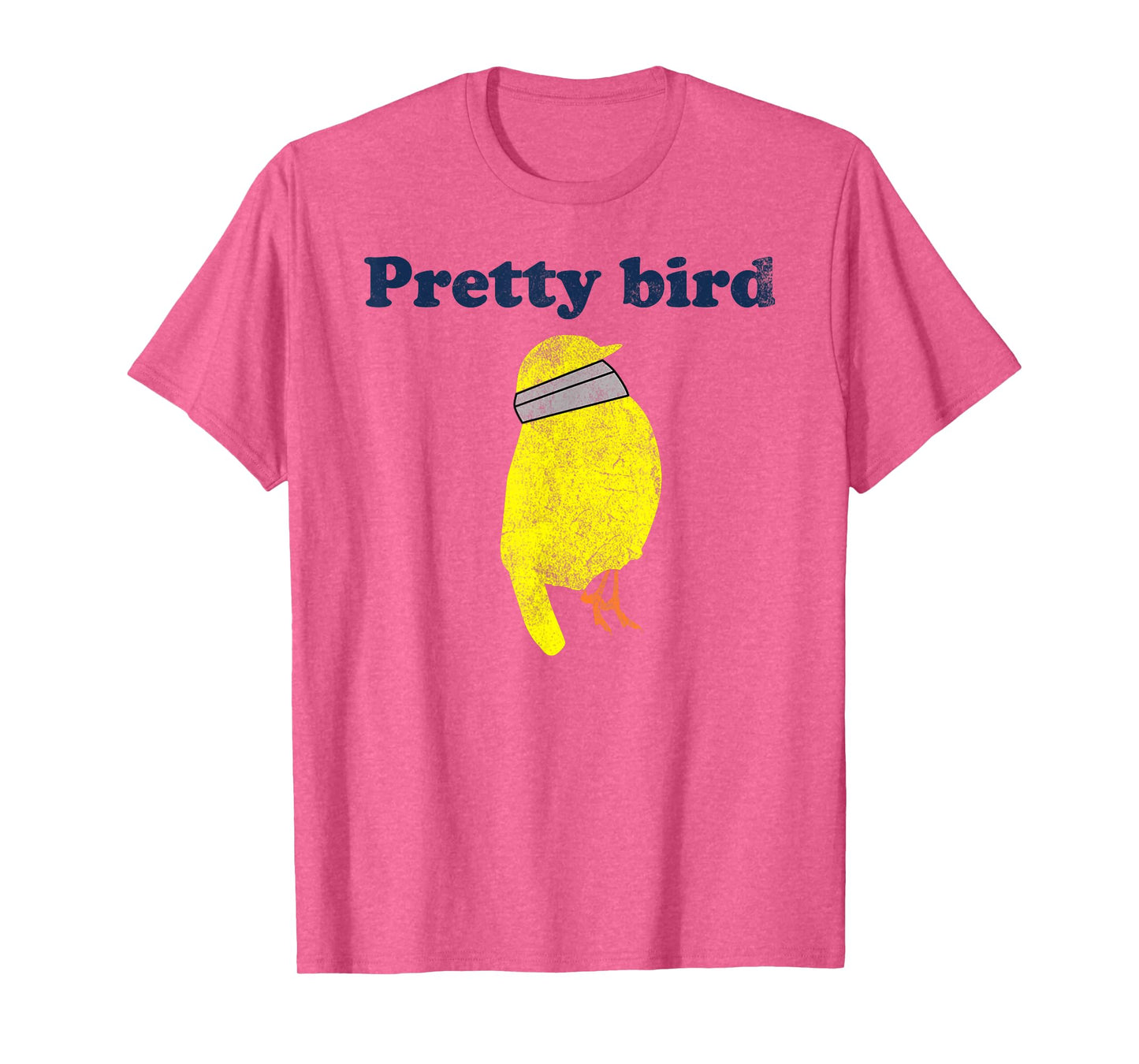 Pretty Bird Cute Dumb Funny T-Shirt