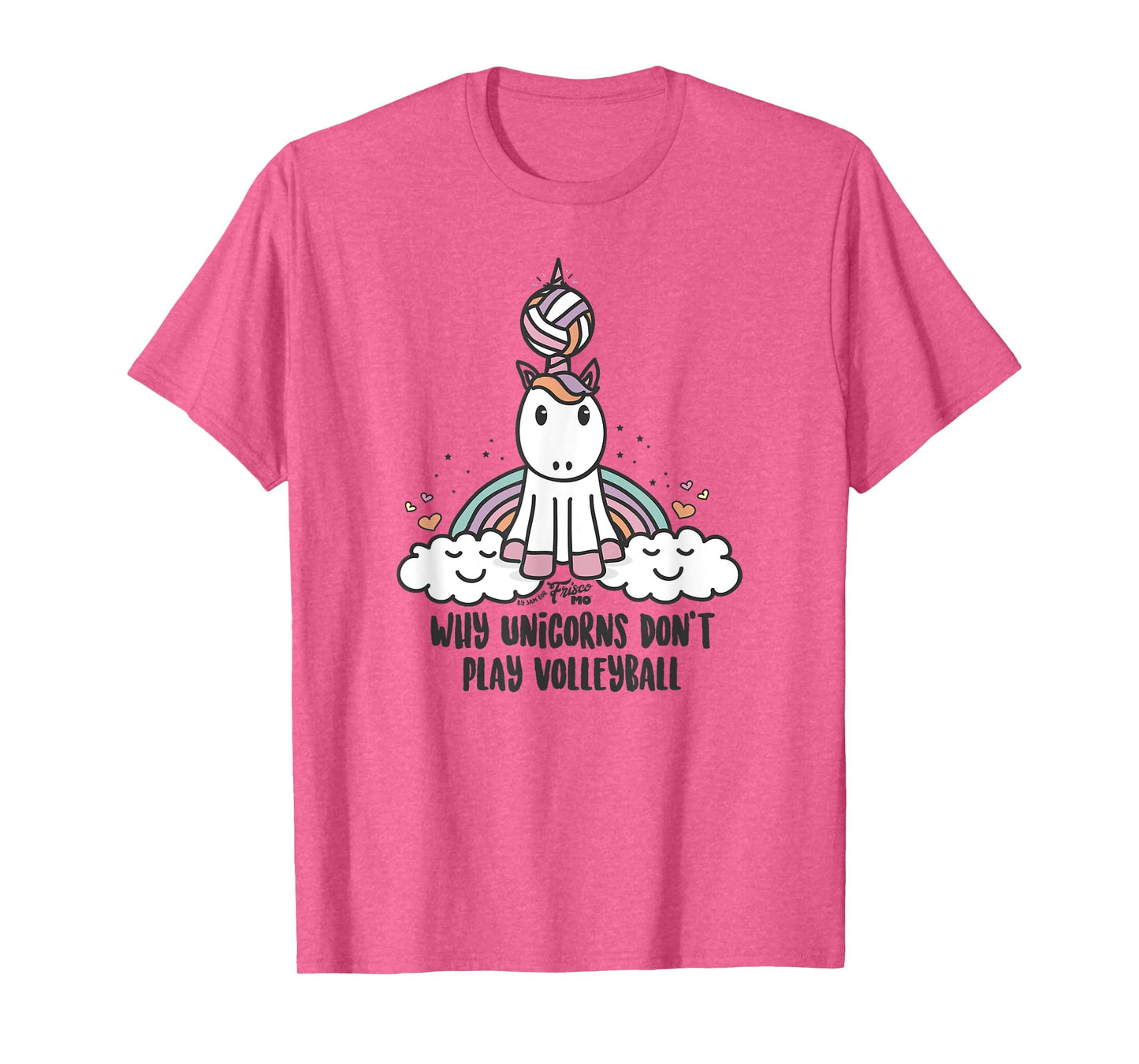 Why Unicorns Don't Play Volleyball T-Shirt