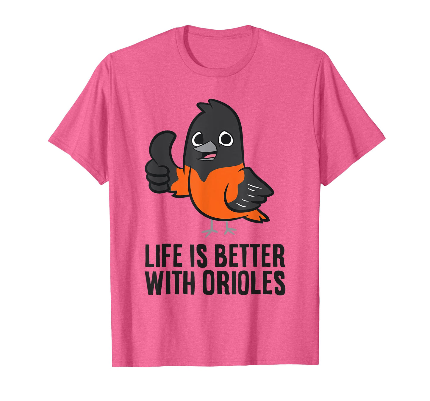 Life Is Better With Orioles T-Shirt
