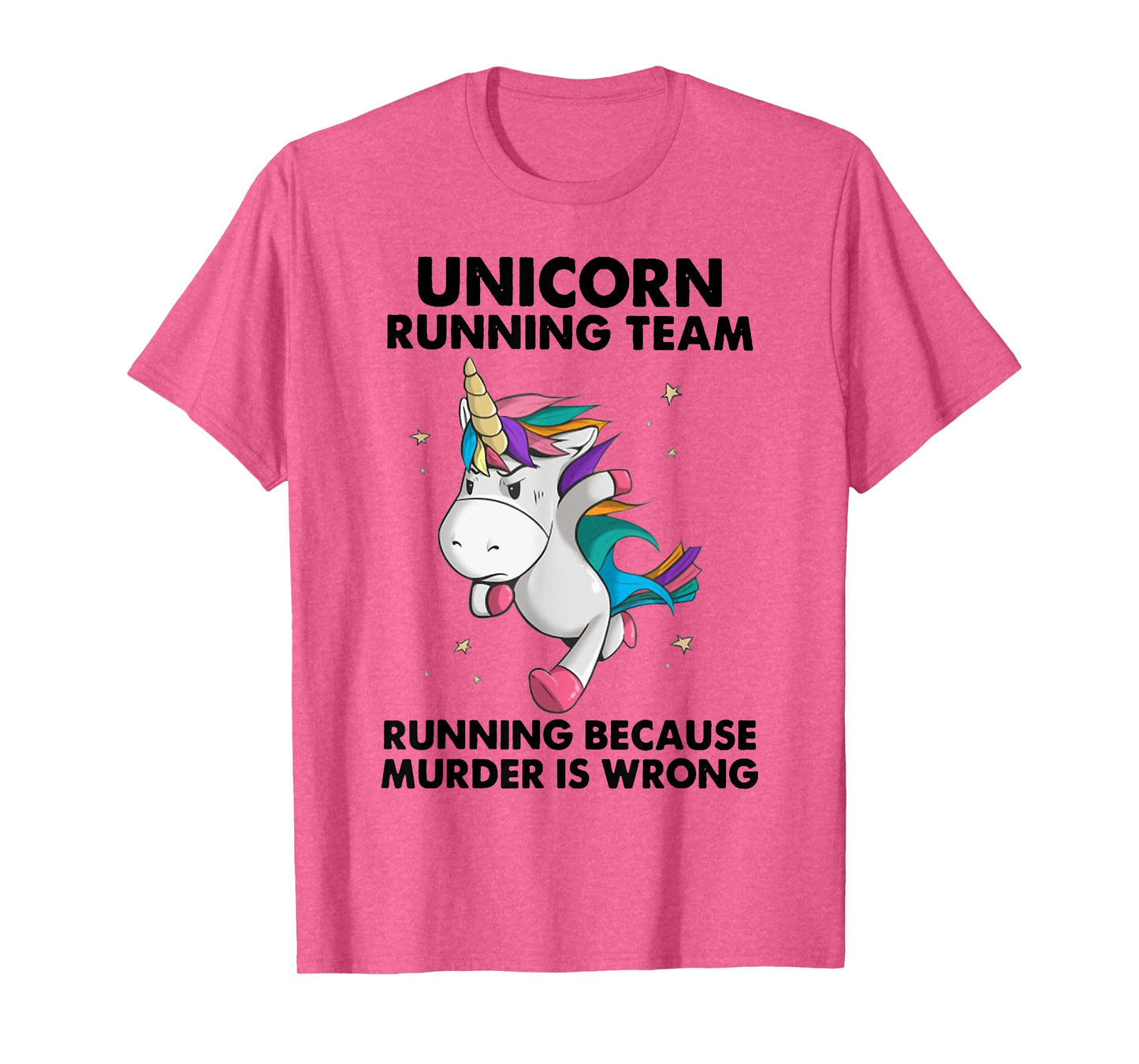 Unicorn Running Team Running Because Murder Is Wrong T-Shirt