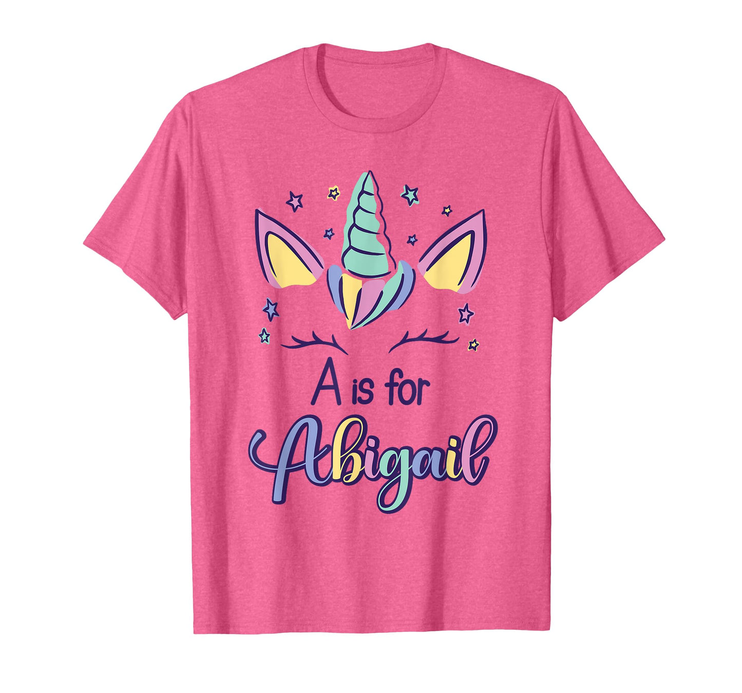 First Name Abigail Personalized A Is For Abigail T-Shirt