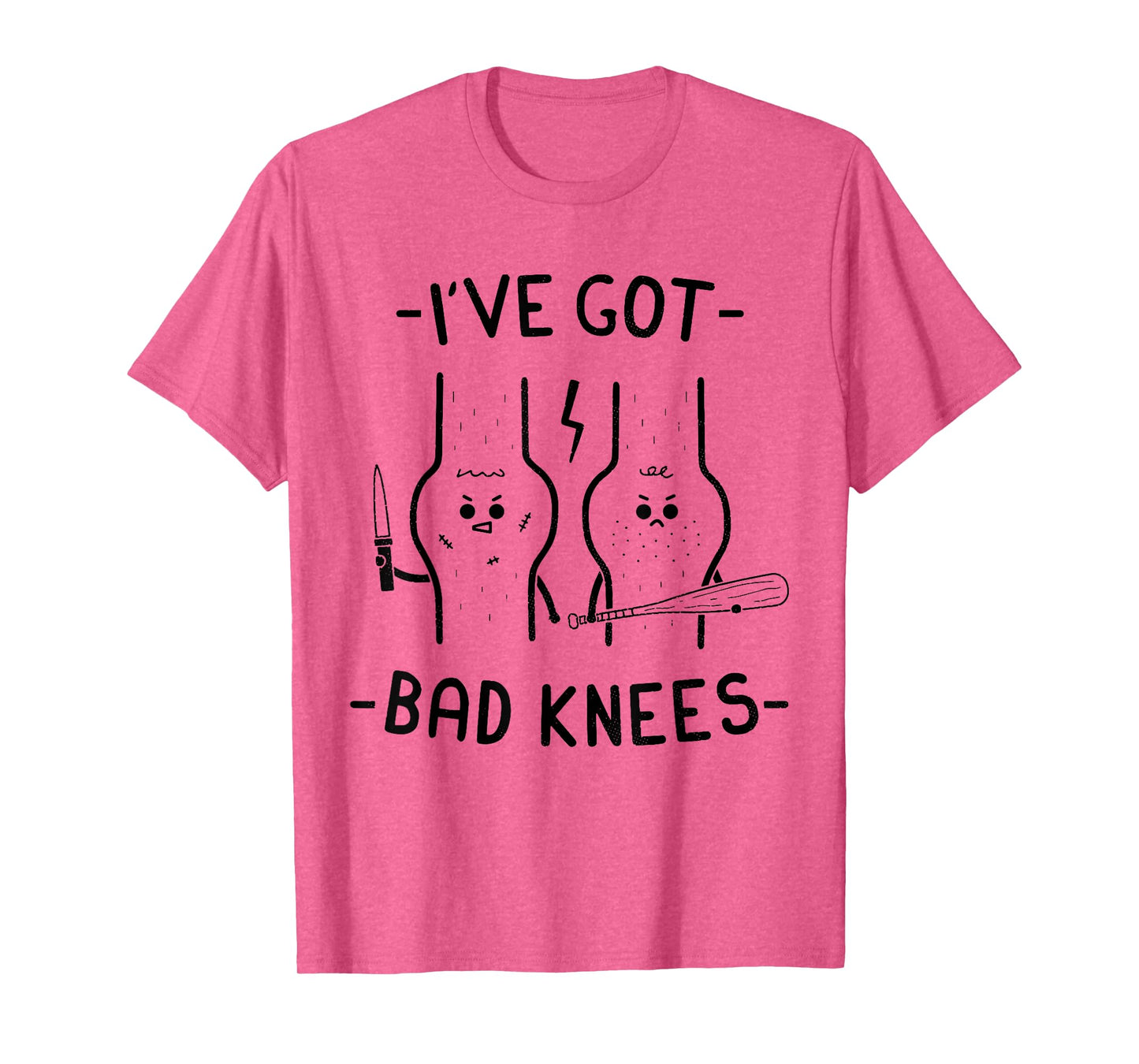 I've Got Bad Knees Funny Meme Men Women T-Shirt