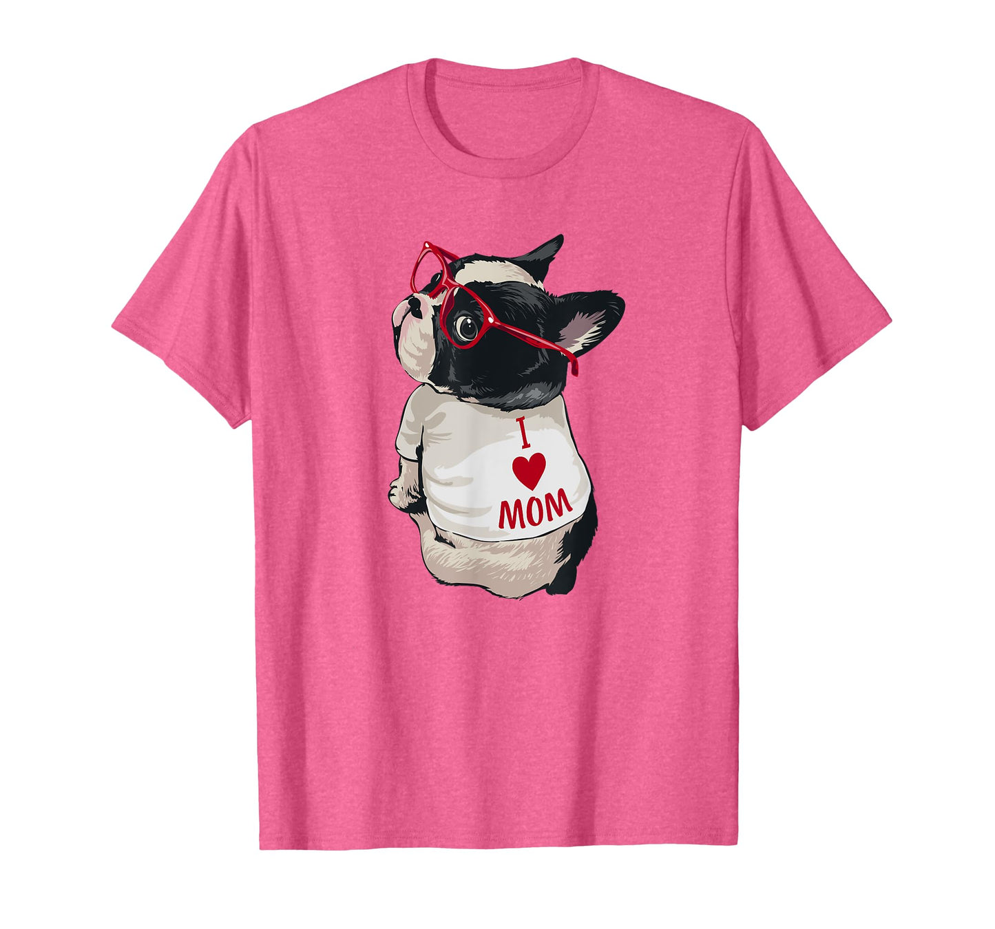Womens Funny I Heart Mom French Bulldog Lover T-Shirt