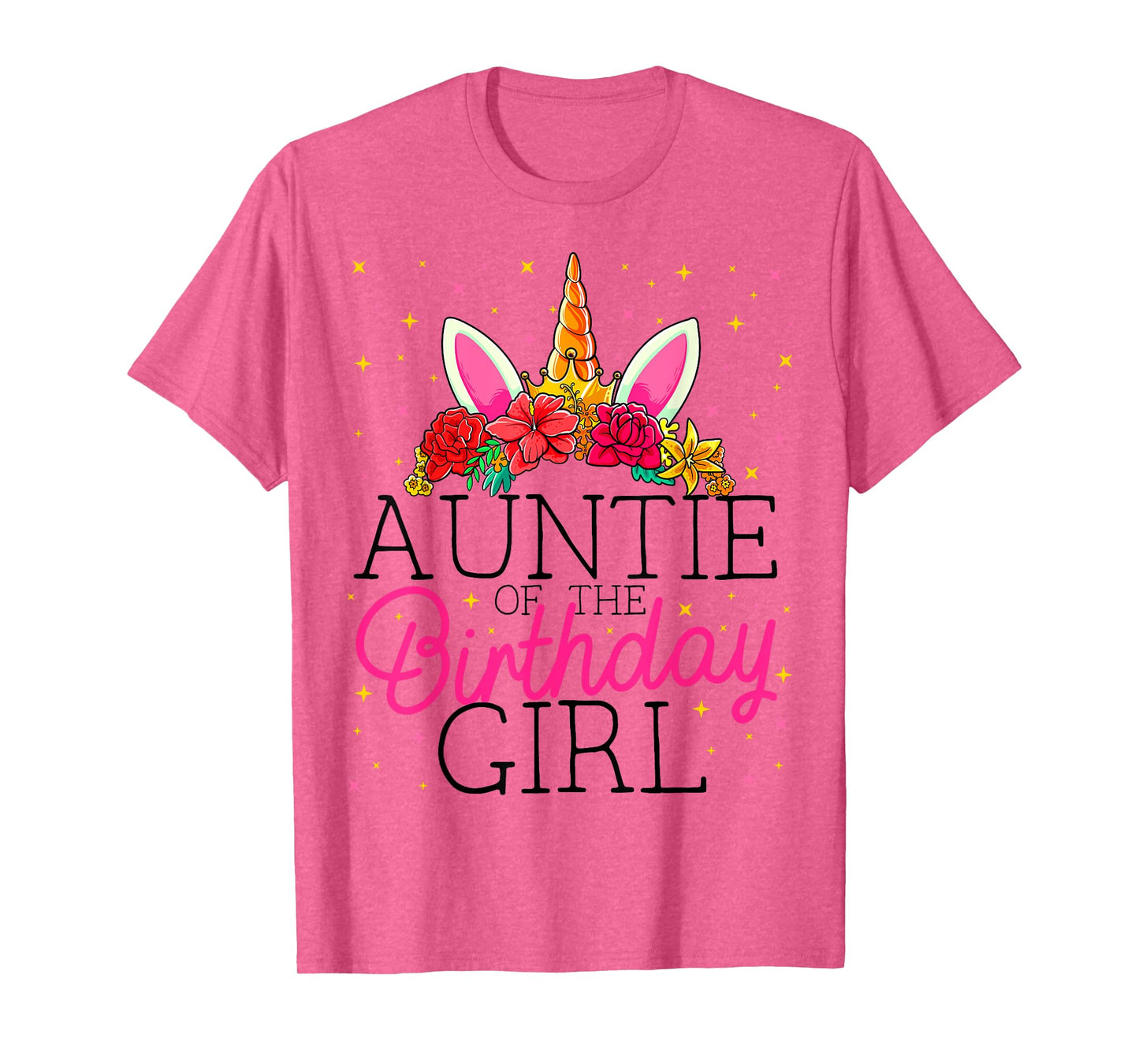 Auntie of the Birthday Girl Aunt Unicorn Birthday T-Shirt