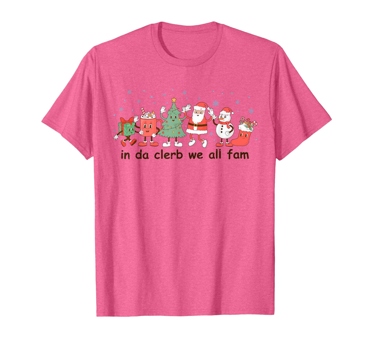 Retro Groovy Funny Christmas Holiday In Da Clerb We All Fam T-Shirt