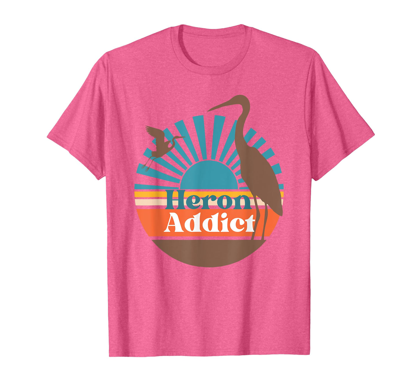 Heron Addict , Funny Egret , Fun Bird Watcher T-Shirt