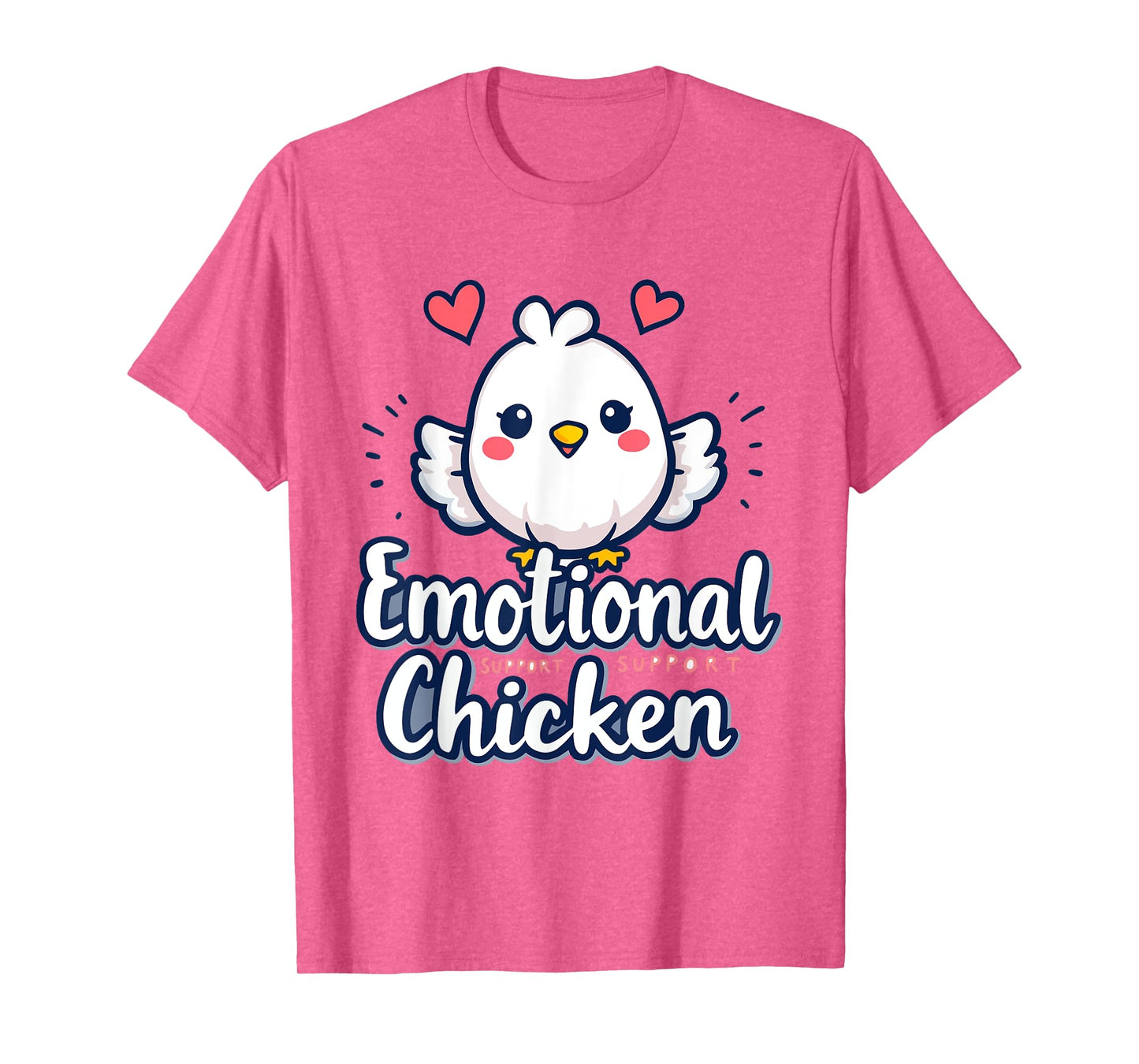 Emotional Support Cute Chicken Dirty Humor Funny T-Shirt
