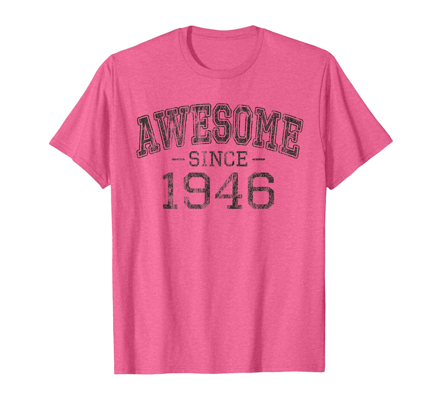 Awesome since 1946 Vintage Style Born in 1946 Birthday Gift T-Shirt