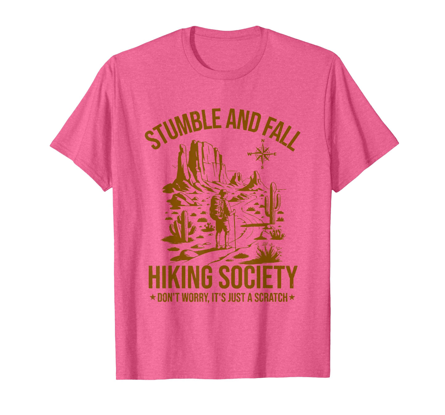 stumble and fall hiking society camping hiking wilderness T-Shirt
