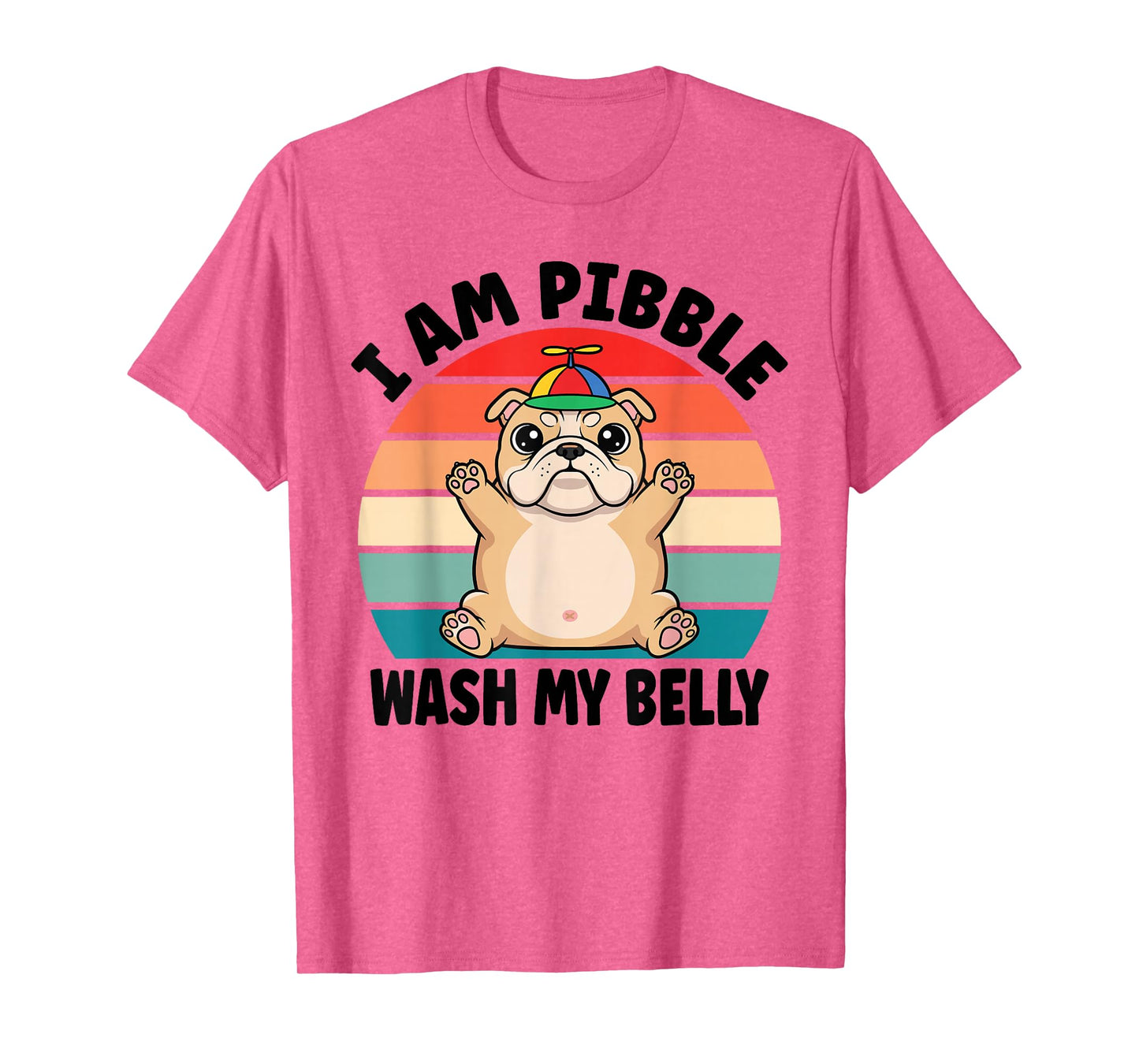 I am Pibble Wash My Belly Funny Bulldog Meme T-Shirt