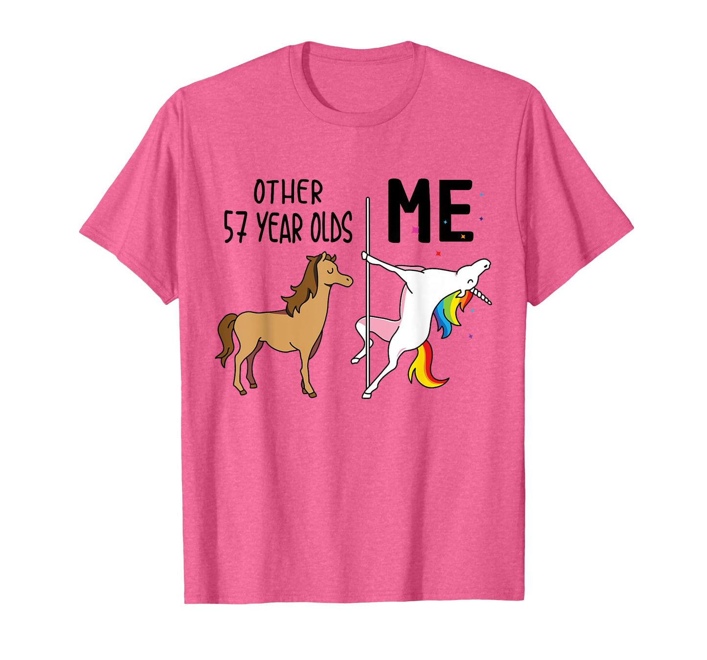 Other Unicorn 57 Year Olds Birthday And Me Gift For Women T-Shirt