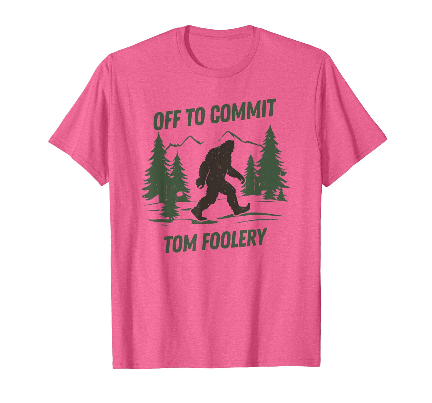 Off to Commit Tom Foolery Funny Bigfoot Walking Graphic T-Shirt