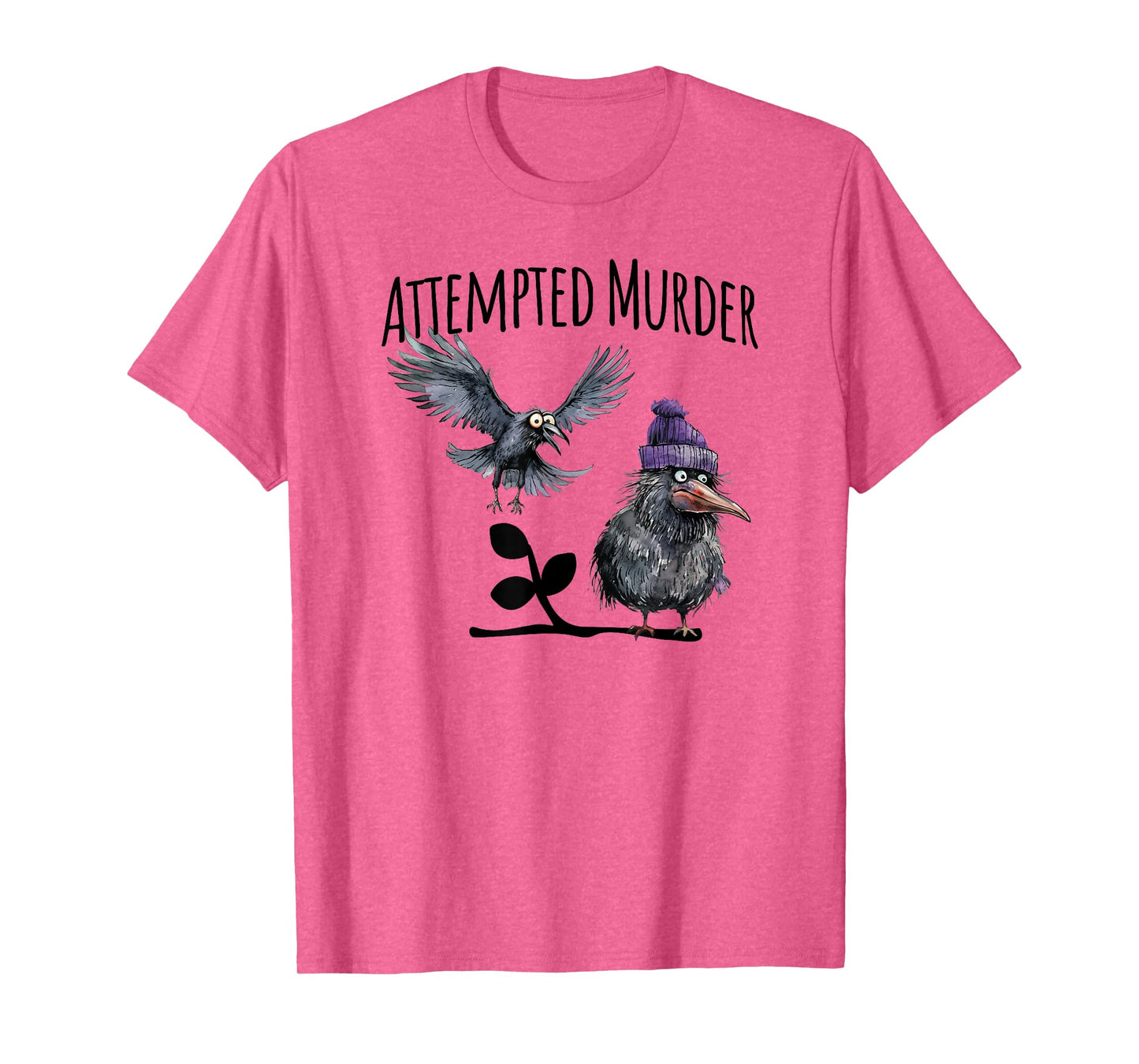 Attempted Murder funny crow visual pun design T-Shirt
