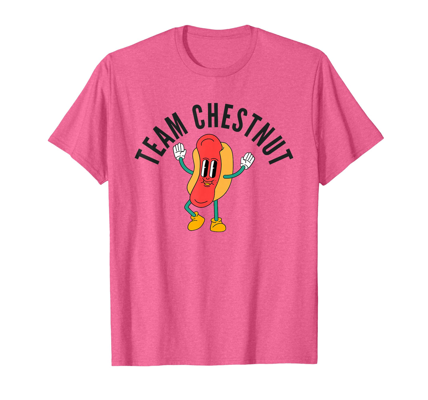 Bring Back Chestnut- Contest Winner. Team Chestnut. T-Shirt