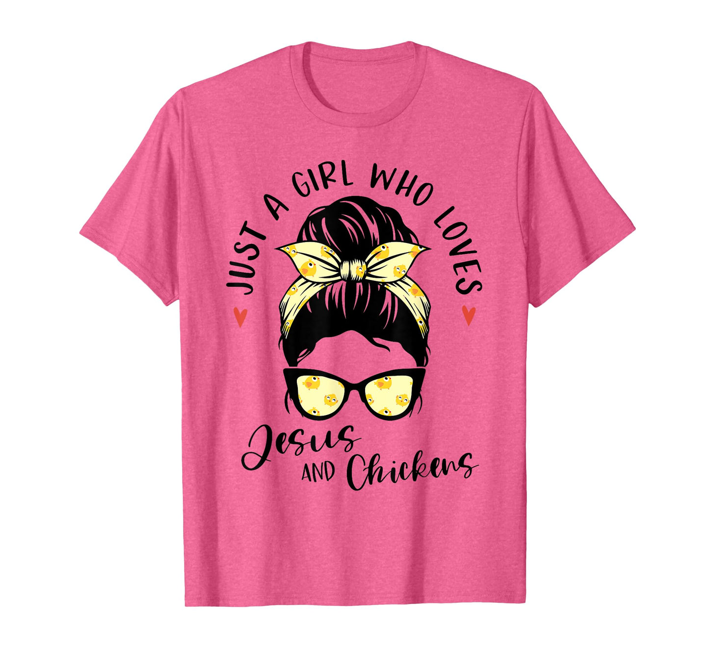 Just A Girl Who Loves Jesus And Chickens Gift Poultry Farmer T-Shirt